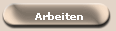 Arbeiten